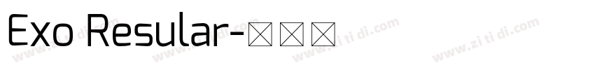 Exo Resular字体转换